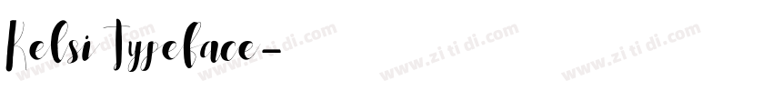 Kelsi Typeface字体转换